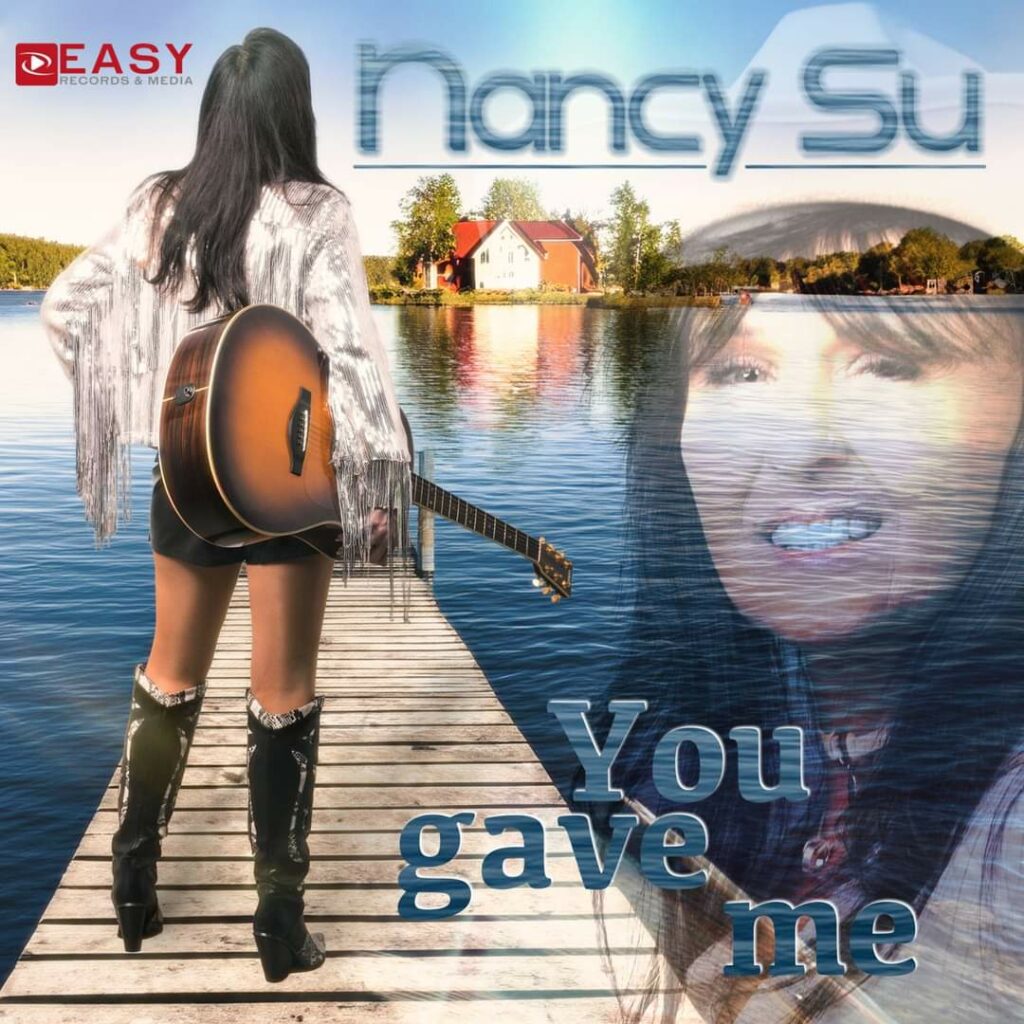 Nancy Su – You Gave ME